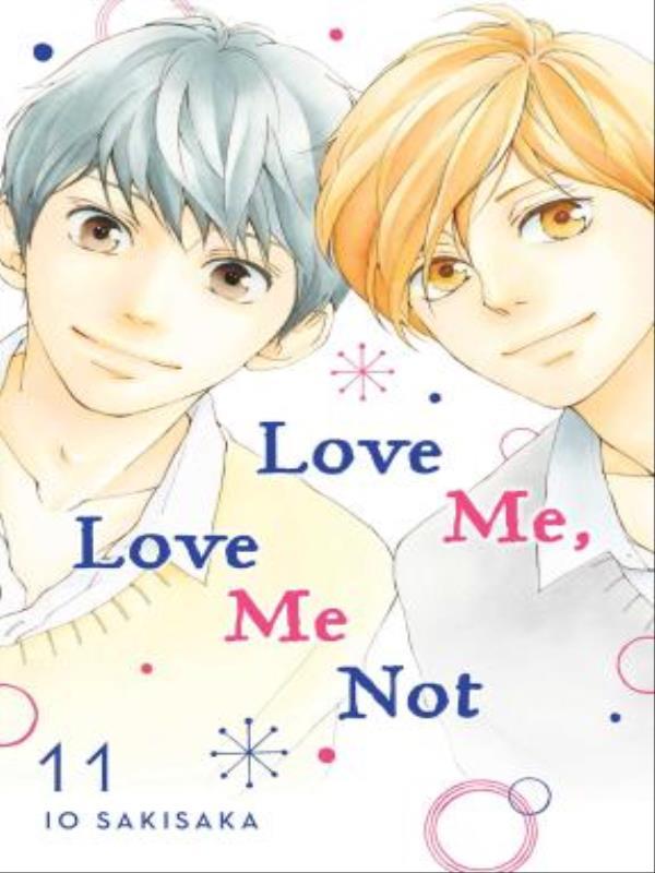 Love Me, Love Me Not - Vol. 11