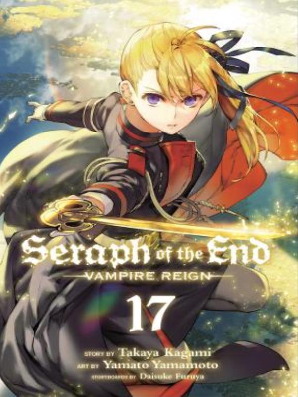 Seraph Of The End - Vampire Reign - Vol. 17
