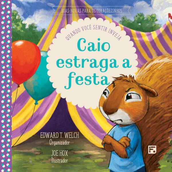 Caio Estraga a Festa - Vol. 5