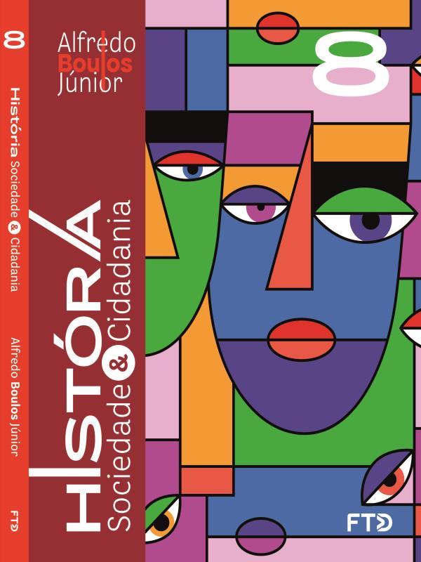 HistóRia, Sociedade & Cidadania - 8° Ano