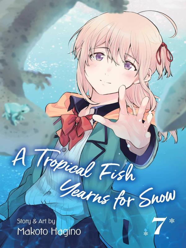 A Tropical Fish Yearns For Snow - Vol. 7