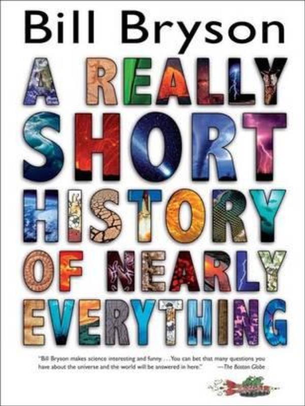 A Really Short History Of Nearly Everything