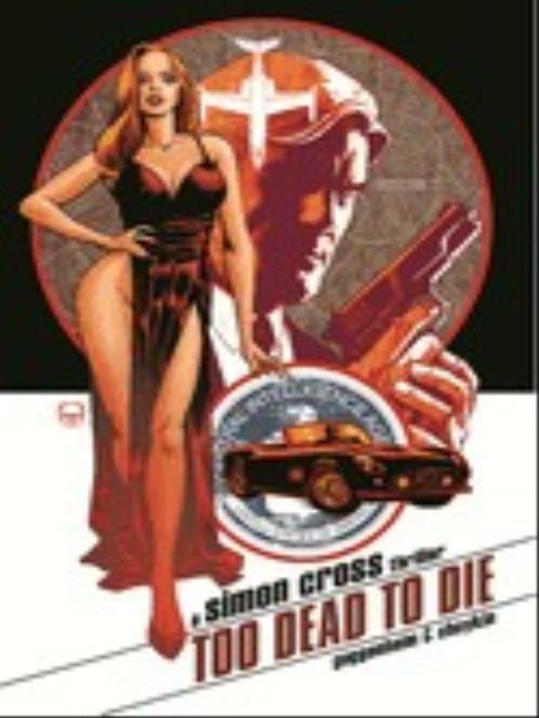 Too Dead To Die - a Simon Cross Thriller