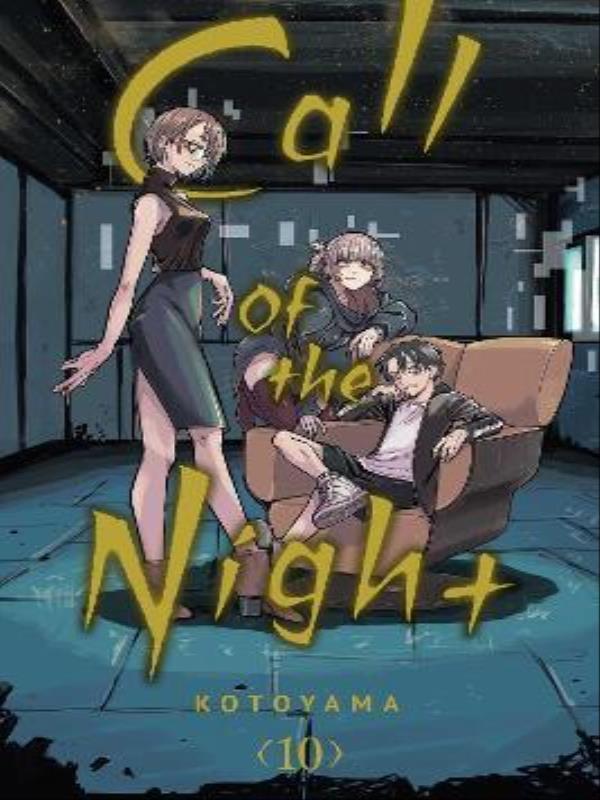 Call Of The Night - Vol. 10