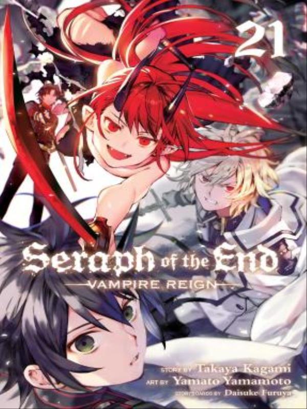 Seraph Of The End - Vampire Reign - Vol. 21