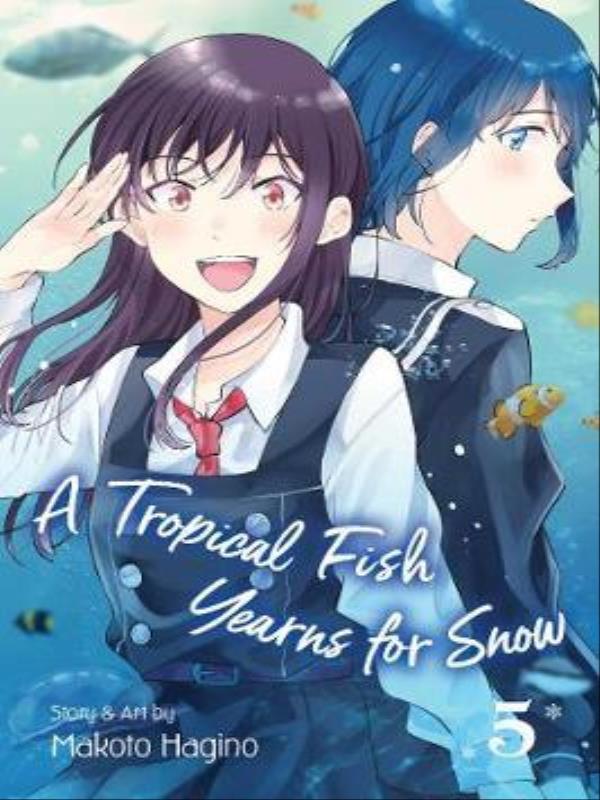 A Tropical Fish Yearns For Snow - Vol. 5