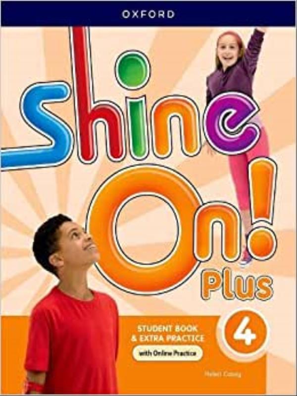 New Shine On Plus 4 - Student Book With Online Practice