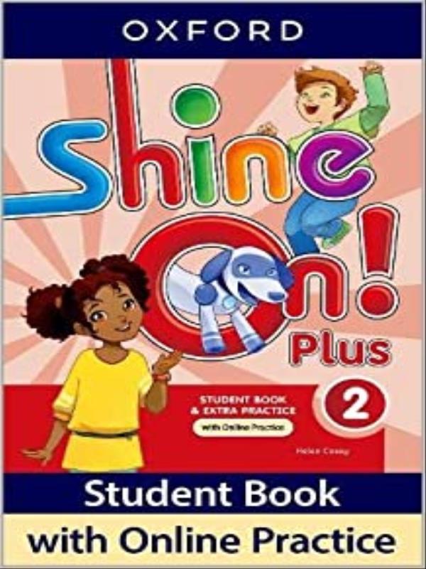 New Shine On Plus 2 - Student Book With Online Practice