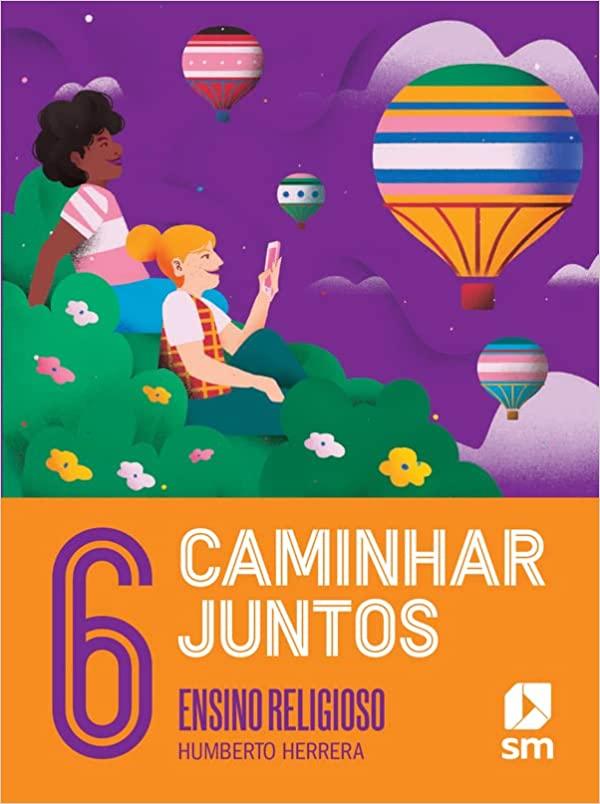 Caminhar Juntos - Ensino Religioso - 6º Ano