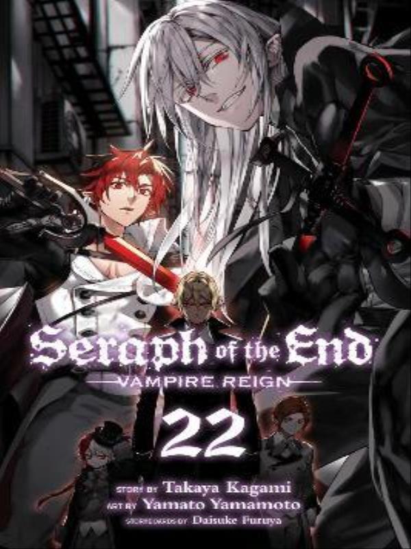 Seraph Of The End - Vampire Reign - Vol. 22