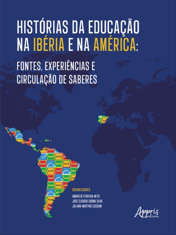 HistóRias da Educação na IbéRia e na AméRica