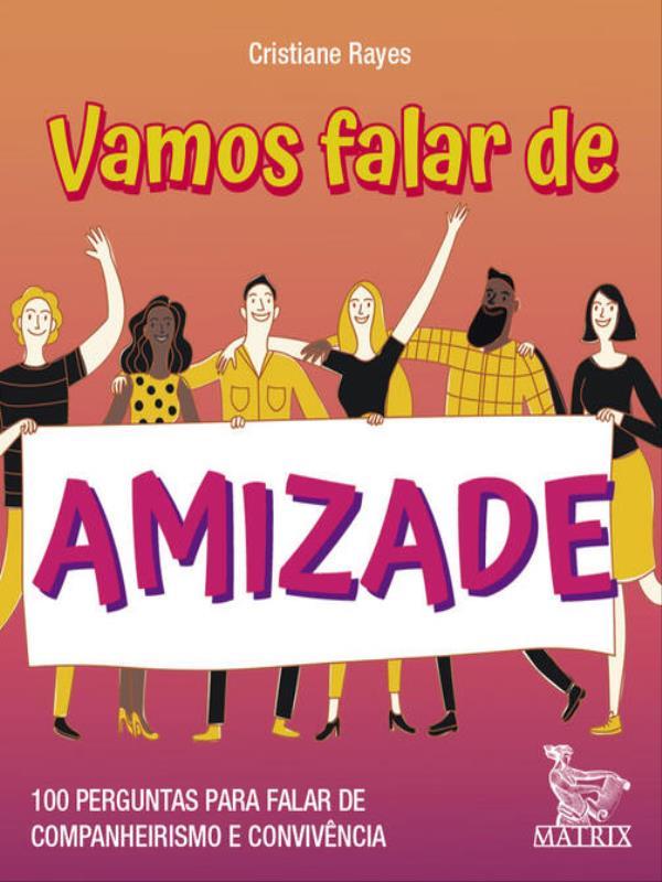 Vamos Falar de Amizade