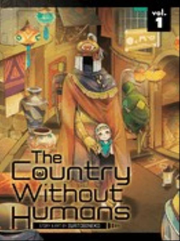 The Country Without Humans - Vol. 1