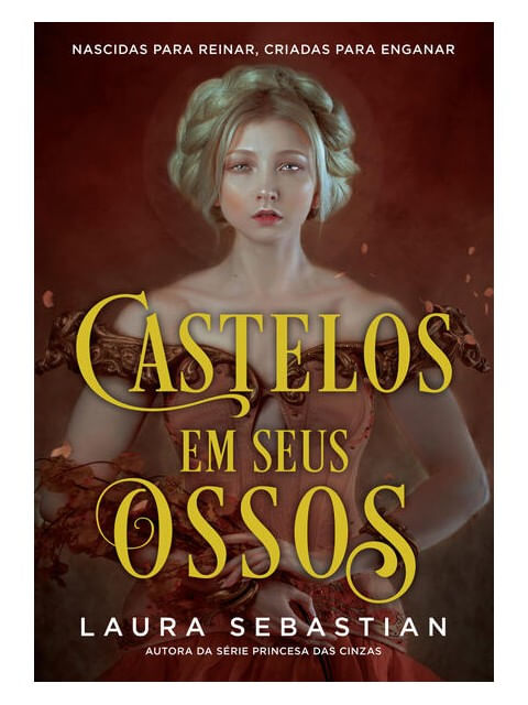 Castelos em Seus Ossos (Castelos em Seus Ossos – Livro 1) - Vol. 1