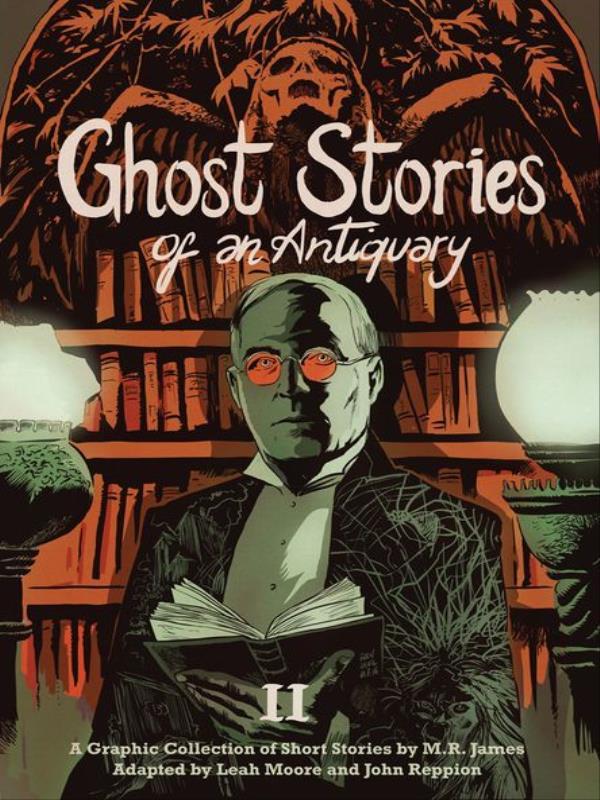 Ghost Stories Of An Antiquary - Vol. 2