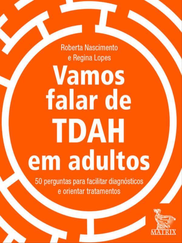 Vamos Falar de Tdah em Adultos