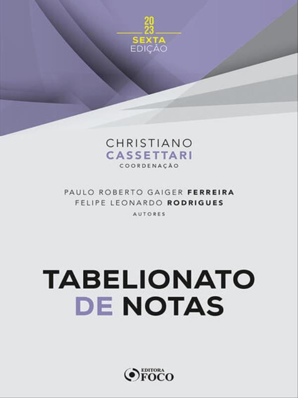 Tabelionato de Notas - 6ª Ed - 2023 - Vol. 6
