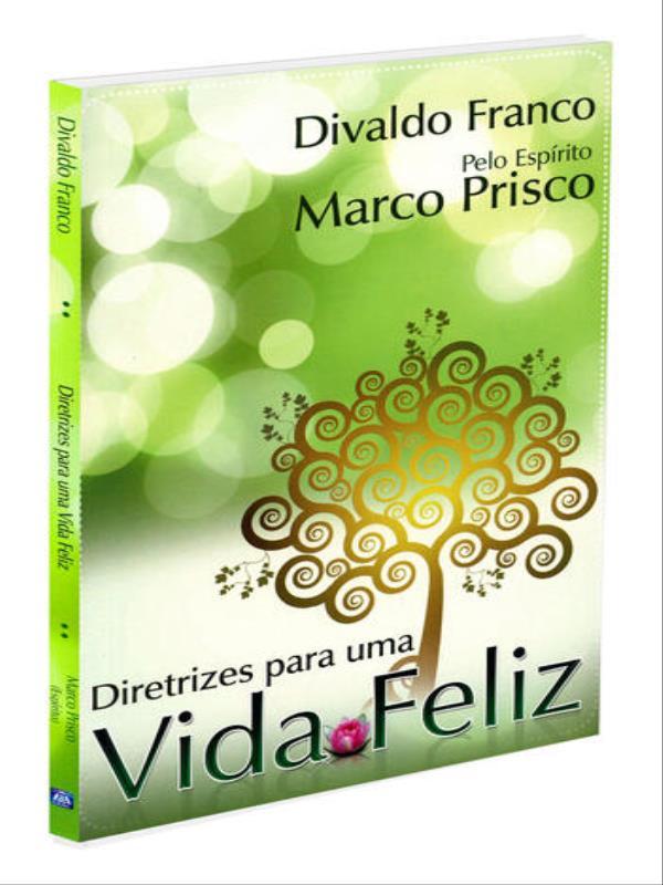 Diretrizes para uma Vida Feliz