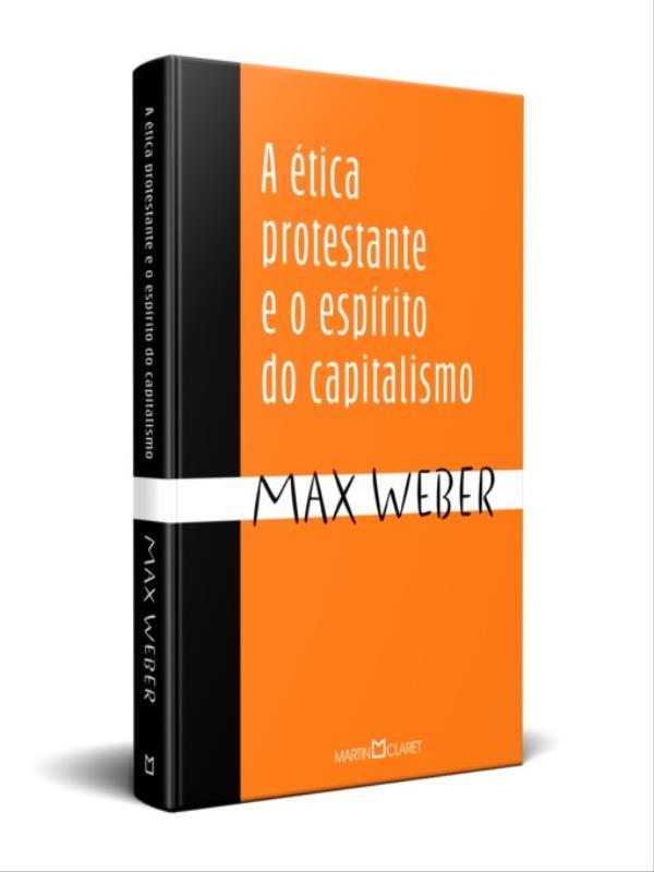 A éTica Protestante e o EspíRito do Capitalismo