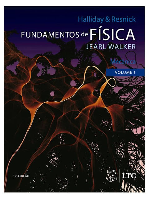 Fundamentos de FíSica - MecâNica - Volume 1 - Vol. 1