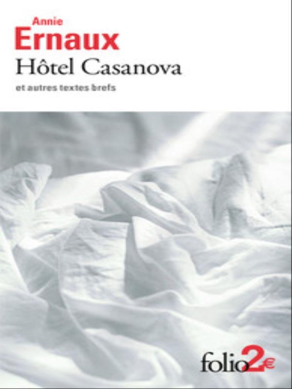 HôTel Casanova Et Autres Textes Brefs
