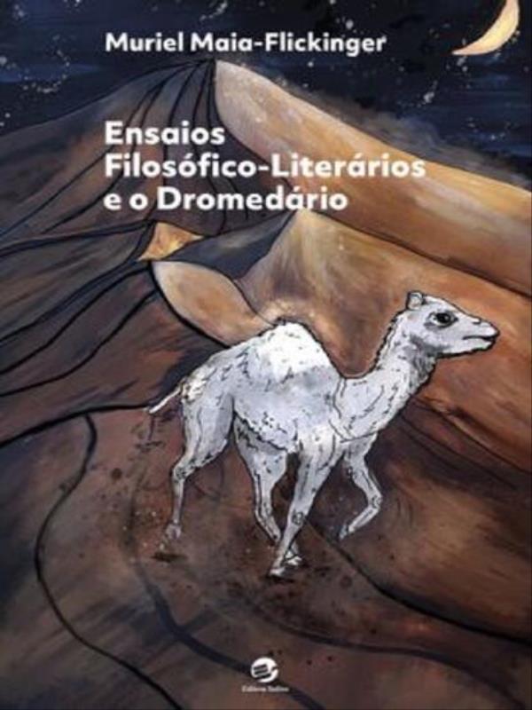 Ensaios FilosóFico-LiteráRios e o DromedáRio