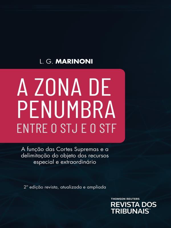 A Zona de Penumbra Entre o Stj e o Stf - 2023