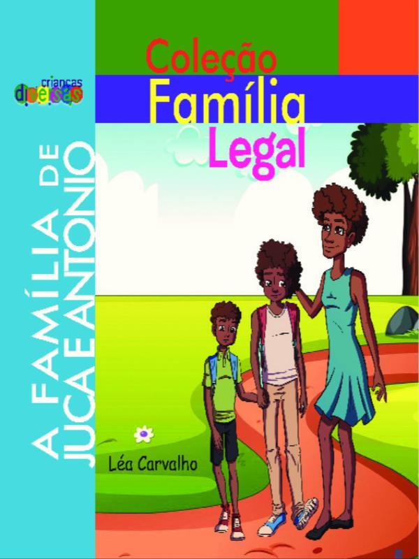 A FamíLia de Juca e Antonio