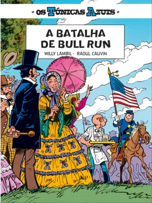 A Batalha de Bull Run - Vol. 11