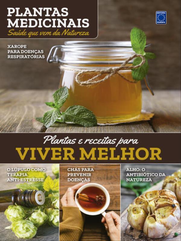 Plantas Medicinais Volume 12: Plantas e Receitas para Viver Melhor