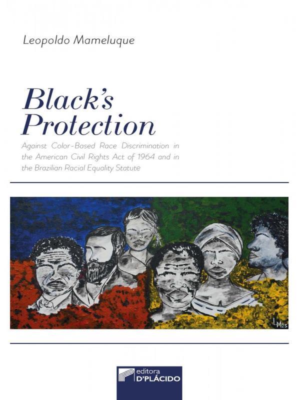 Black'S Protection Against Color-Based Race Discrimination In The American Civil Rights Act Of 1964