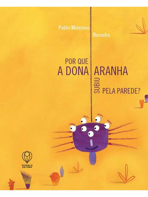 Por Que a Dona Aranha Subiu Pela Parede