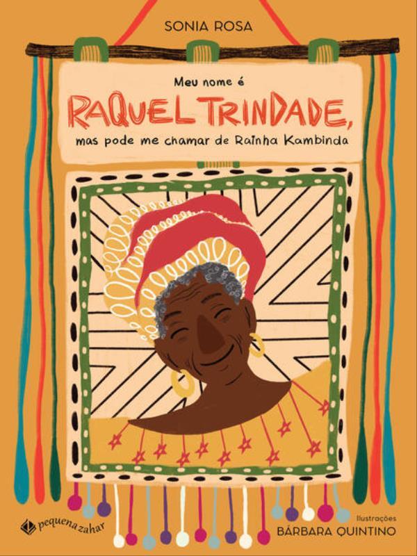 Meu Nome é Raquel Trindade, Mas Pode Me Chamar de Rainha Kambinda