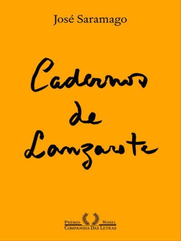Cadernos de Lanzarote I (Nova Edição)
