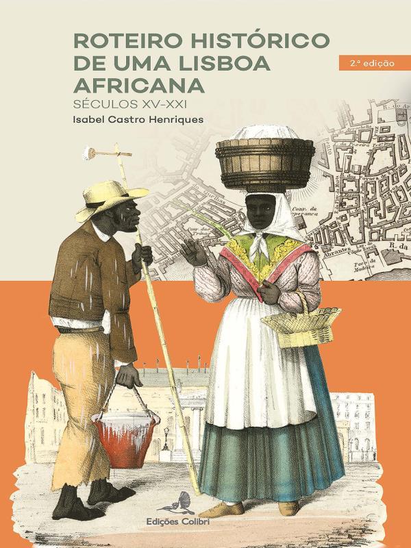 Roteiro HistóRico de uma Lisboa Africana