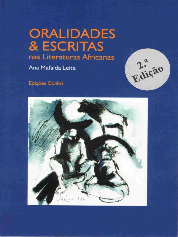 Oralidades & Escritas nas Literaturas Africanas
