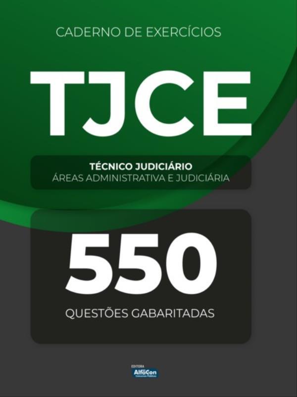 Caderno de QuestõEs - Tjce - TéCnico JudiciáRio - áReas Administrativa e JudiciáRia