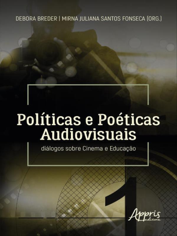 PolíTicas e PoéTicas Audiovisuais