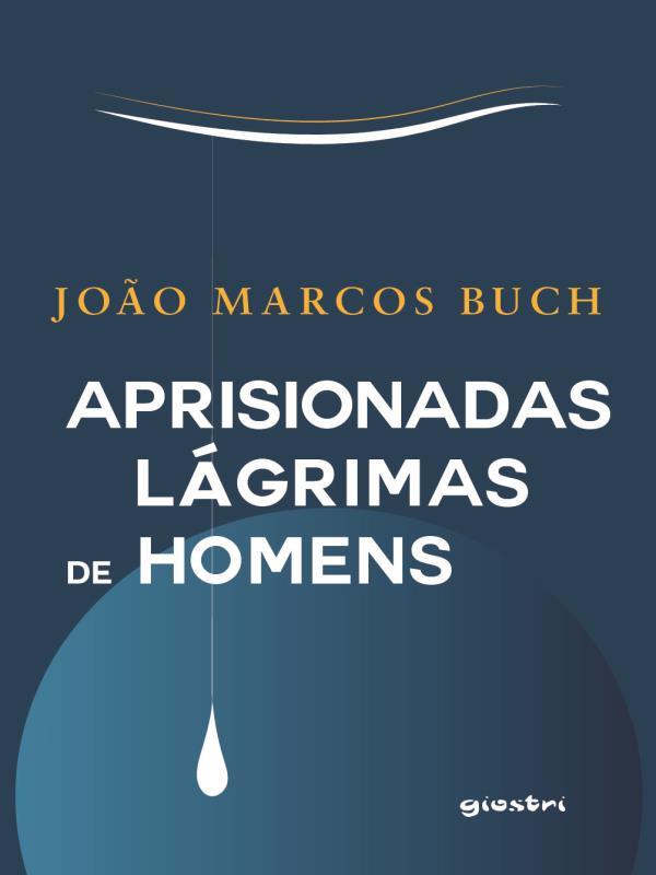 Aprisionadas LáGrimas de Homens