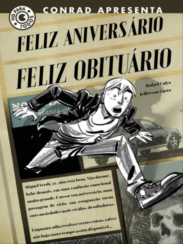 Feliz AniversáRio, Feliz ObituáRio