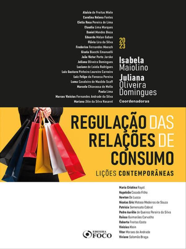 Regulação das RelaçõEs de Consumo - 1ª Ed - 2023