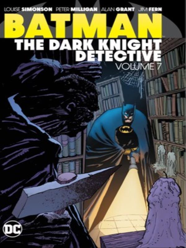 Batman - The Dark Knight Detective - Vol. 7