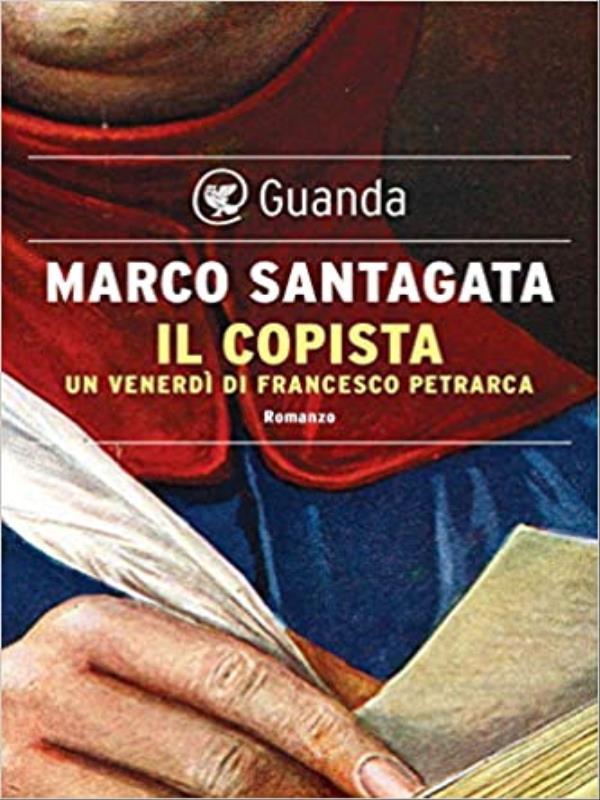Il Copista - Un Venerdì Di Francesco Petrarca