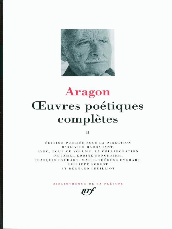 Aragon - Oeuvres PoéTiques ComplèTes - Vol. 2