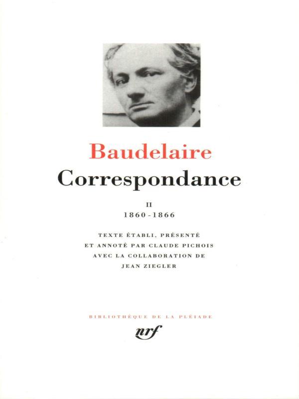 Baudelaire - Correspondance - 1860-1866 - Vol. 2