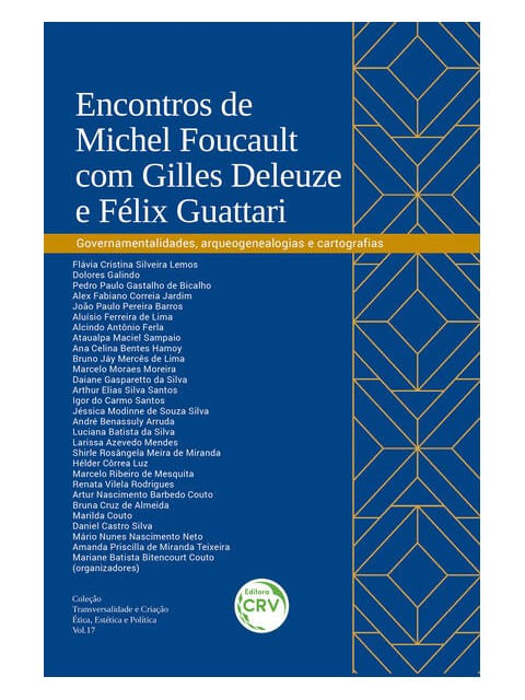 Encontros de Michel Foucault com Gilles Deleuze e FéLix Guattari