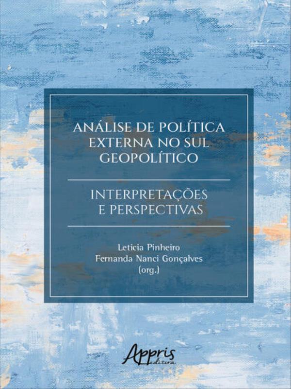 AnáLise de PolíTica Externa no Sul GeopolíTico