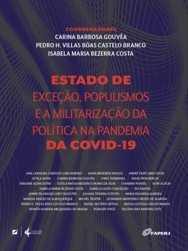 Estado de de Exceção, Populismos e a Militarização da PolíTica na Pandemia da Covid-19