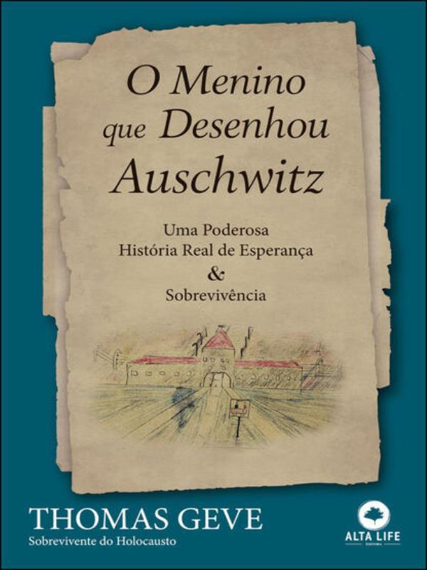 O Menino Que Desenhou Auschwitz