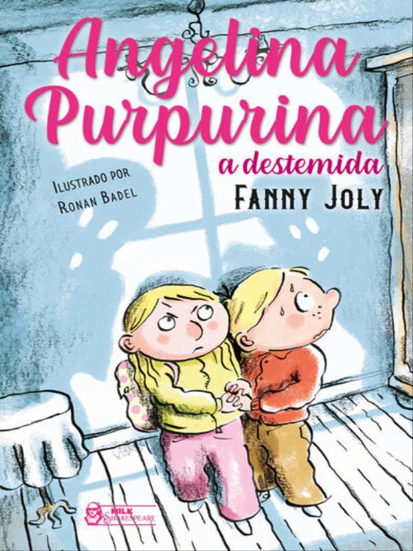 Angelina Purpurina - a Destemida Vol. 07